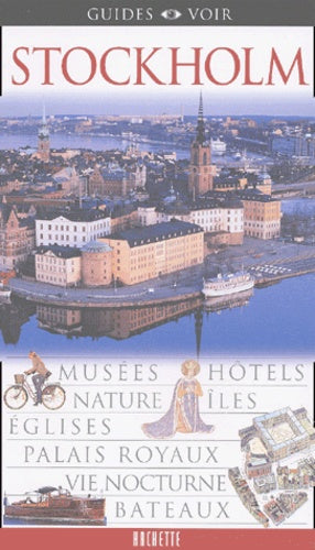 Guide Voir : Stockholm