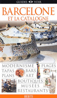 Guide voir : Barcelone et la Catalogne