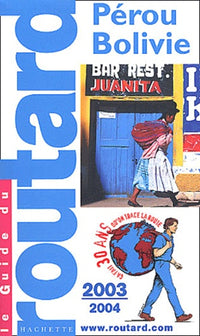 Pérou, Bolivie