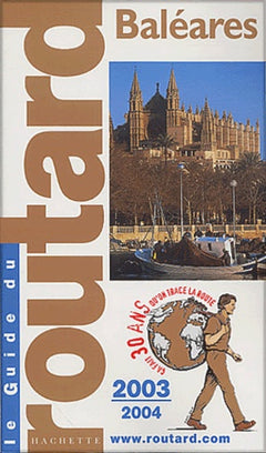 Guide du Routard : Baléares 2003/2004