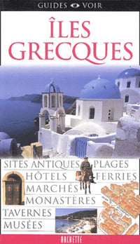 Guide Voir : Îles Grecques