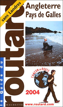 Guide du Routard : Angleterre - Pays de Galles 2004