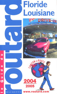 Guide du Routard : Floride - Louisiane 2004/2005