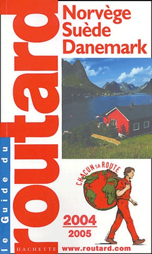 Guide du routard : Norvège - Suède - Danemark 2003/2004