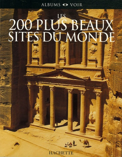 Les 200 plus beaux sites du monde