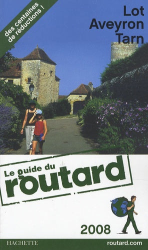 Guide du Routard Lot, Aveyron, Tarn (Midi-Pyrénées) 2018: (Occitanie)