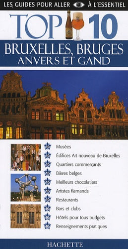 Bruxelles, Bruges, Anvers et Gand
