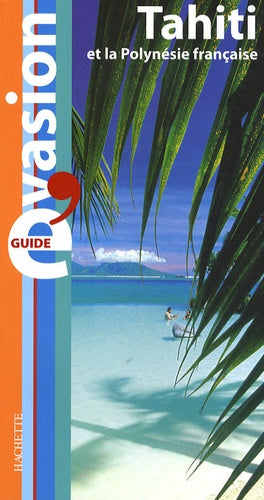 Tahiti et la Polynésie française