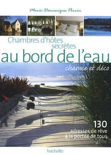 Chambres d'Hôtes Secrètes au Bord de l'Eau