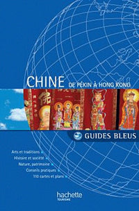 Chine: De Pékin à Hong Kong