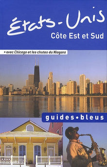 Etats-Unis Côte Est et Sud