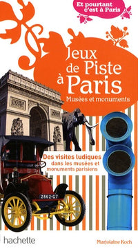 Jeux de piste à Paris - Les monuments