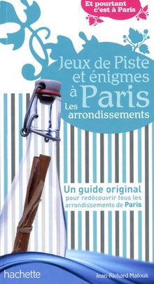 Jeux de piste et énigmes à Paris. Les arrondissements
