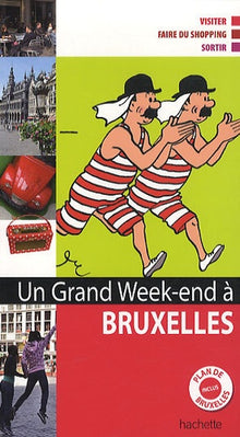 Un grand week-end à Bruxelles