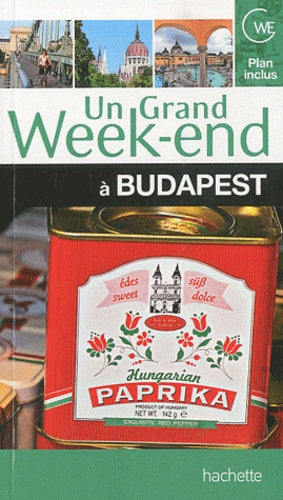 Budapest Guide Un Grand Week-end