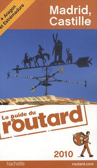 Guide du routard Castille Madrid 2018/19