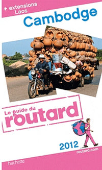 Guide du Routard Cambodge, Laos 2020