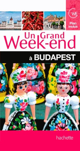 Un grand week-end à Budapest