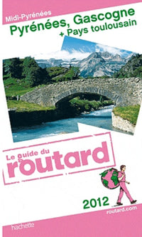 Pyrénées, Gascogne et Pays toulousain