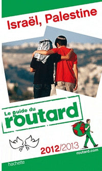 Guide du routard Israël Palestine 2018/19