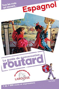 Le guide de conversation du routard espagnol