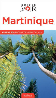 Guide Voir Martinique