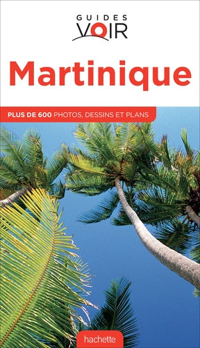 Guide Voir Martinique