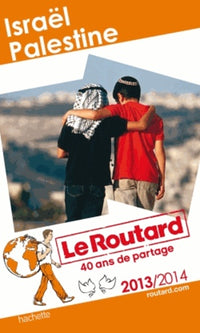 Guide du routard Israël Palestine 2018/19