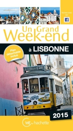 Guide Un Grand Week-end à Lisbonne 2018