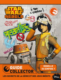 Star Wars Rebels: Guide collector