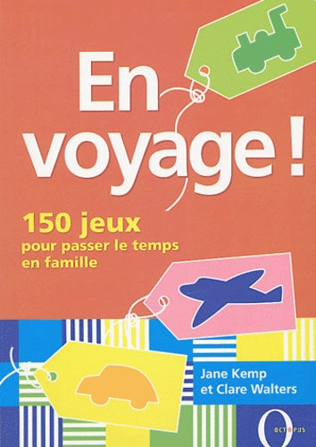 En voyage ! : Des jeux pour passer le temps