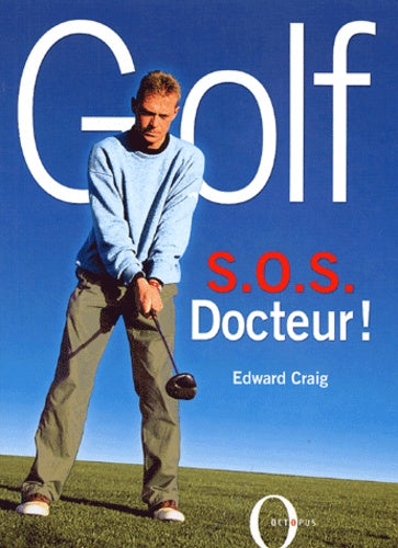 Golf: SOS Docteur !