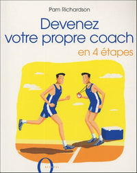 Devenez votre propre coach: En 4 étapes