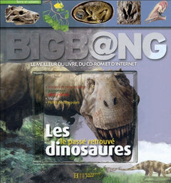 Les dinosaures: Le passé retrouvé