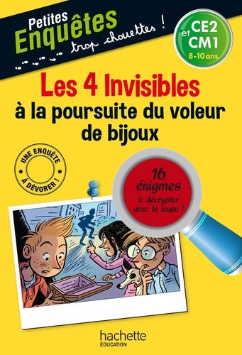 Les 4 Invisibles à la poursuite du voleur de bijoux - Cahier de vacances