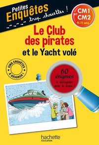 Le Club des pirates et le Yacht volé - Cahier de vacances