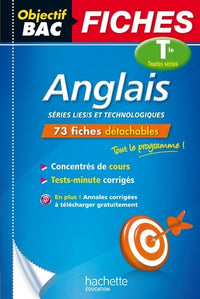 Anglais Tles toutes séries: 73 fiches détachables