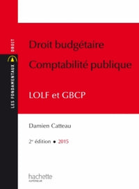 Droit budgétaire, comptabilité publique, LOLF et GBCP