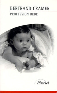 Profession : bébé