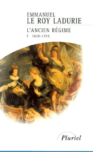 L'Ancien Régime, 1610-1715