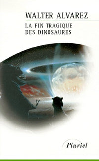 la fin tragique des dinosaures
