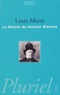 La maison du Docteur Blanche