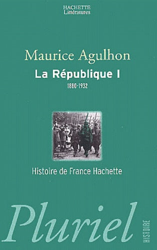 La République.: Tome 1, L'élan fondateur et la grande blessure (1880-1932)