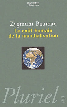 Le coût humain de la mondialisation