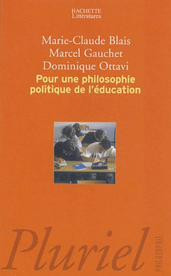 Pour une philosophie politique de l'éducation