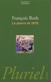 La guerre de 1870