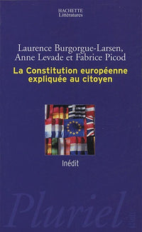 La constitution européenne expliquée au citoyen