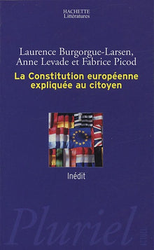 La constitution européenne expliquée au citoyen