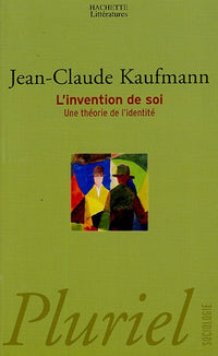 L'invention de soi