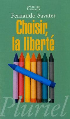 Choisir, la liberté